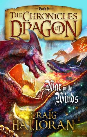 [Chronicles of Dragon 09] • War in the Winds